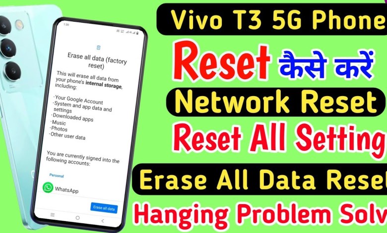 Vivo T3 Reset All Setting ll How To Reset Erase All Vivo T3 Reset All Setting ll How To Reset Erase All