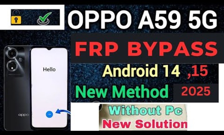 Unlock Oppo A59 FRP with 5G Technology – How to Bypass Android FRP on Oppo A59 Unlock Oppo A59 FRP with 5G Technology – How to Bypass Android FRP on Oppo A59