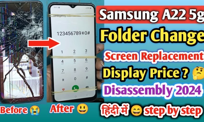 Samsung A22 5G Screen Replacement | Samsung A22 Folder Samsung A22 5G Screen Replacement | Samsung A22 Folder
