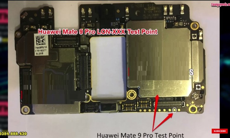 Huawei Mate 9 Pro LON-XXX Test Point Huawei Mate 9 Pro LON-XXX Test Point