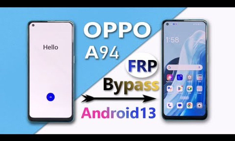 OPPO A94 Frp Bypass Android 13 Update | OPPO A94 OPPO A94 Frp Bypass Android 13 Update | OPPO A94