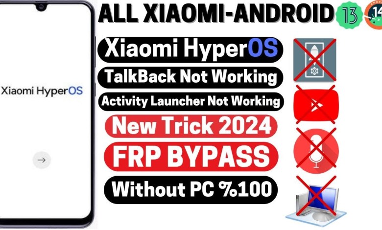 All Xiaomi Redmi Poco |HyperOS Android 14/13 | FRP All Xiaomi Redmi Poco |HyperOS Android 14/13 | FRP