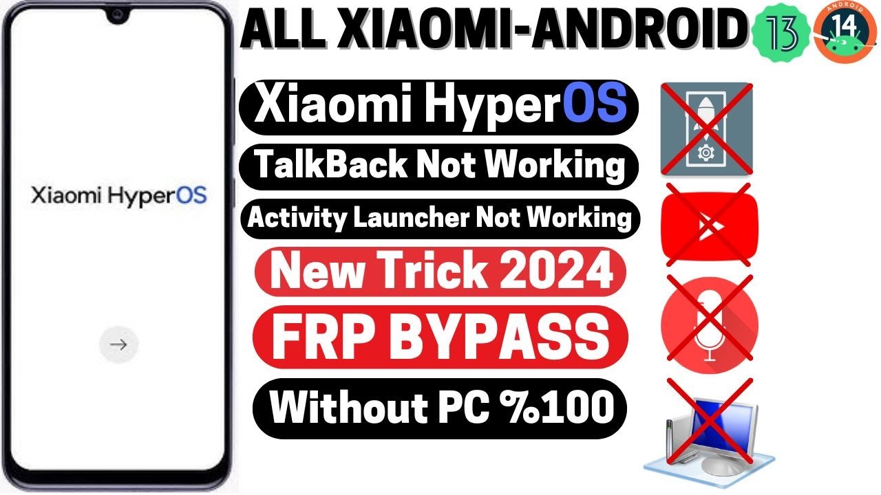 All Xiaomi Redmi Poco |HyperOS Android 14/13 | FRP All Xiaomi Redmi Poco |HyperOS Android 14/13 | FRP