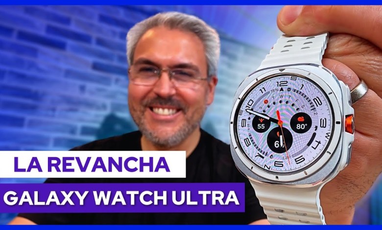 Samsung Galaxy Watch Ultra THE REVENGE – REVIEW Samsung Galaxy Watch Ultra THE REVENGE – REVIEW