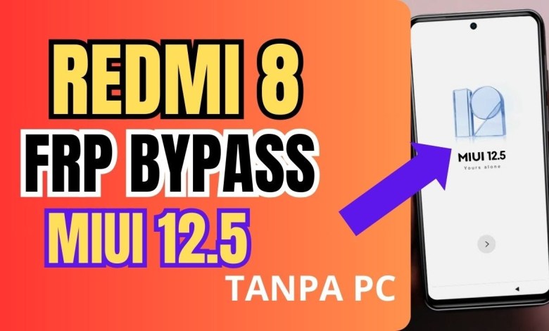 Redmi 8 Frp Bypass Android 10 MIUI 12.5 / Redmi 8 account Redmi 8 Frp Bypass Android 10 MIUI 12.5 / Redmi 8 account