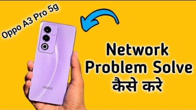 Oppo A3 Pro 5g network problem kaise solve kare, how to Oppo A3 Pro 5g network problem kaise solve kare, how to
