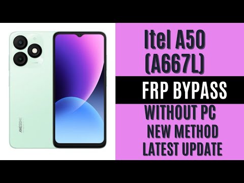 Unlocking the Itel A50 (A667L): Discover the Latest Hassle-Free FRP Bypass Method Without a PC! Unlocking the Itel A50 (A667L): Discover the Latest Hassle-Free FRP Bypass Method Without a PC!