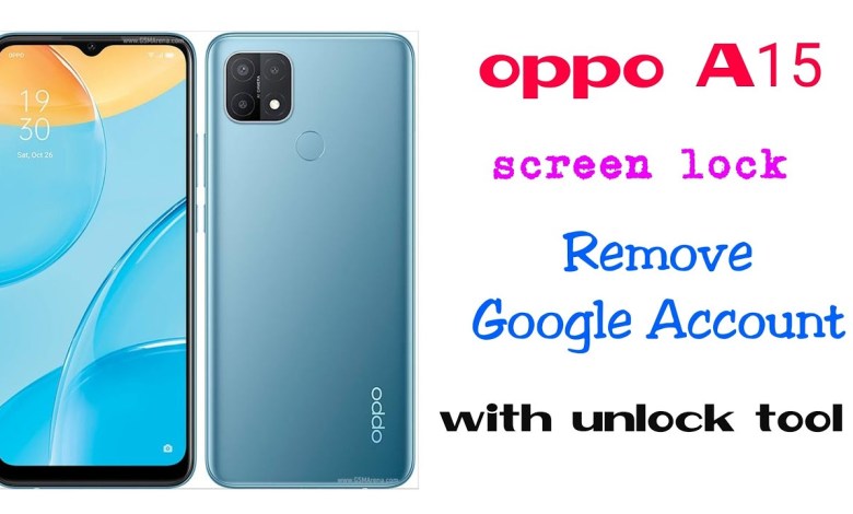 oppo A15 hard reset unlock tool screen lock one click oppo A15 hard reset unlock tool screen lock one click
