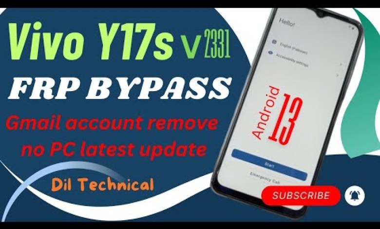 Vivo Y17s (v2331) Frp bypass Android 13 latest update Vivo Y17s (v2331) Frp bypass Android 13 latest update