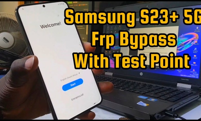 Samsung Galaxy S23 Plus 5G Frp Bypass With Test Point Samsung Galaxy S23 Plus 5G Frp Bypass With Test Point