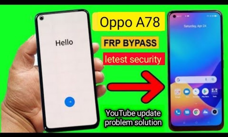 oppo A78 frp bypaas Android 13 YouTube update problem oppo A78 frp bypaas Android 13 YouTube update problem