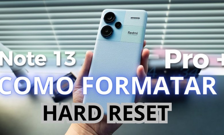 HOW TO FORMAT XIAOMI REDMI NOTE 13 PRO PLUS – BACK HOW TO FORMAT XIAOMI REDMI NOTE 13 PRO PLUS – BACK