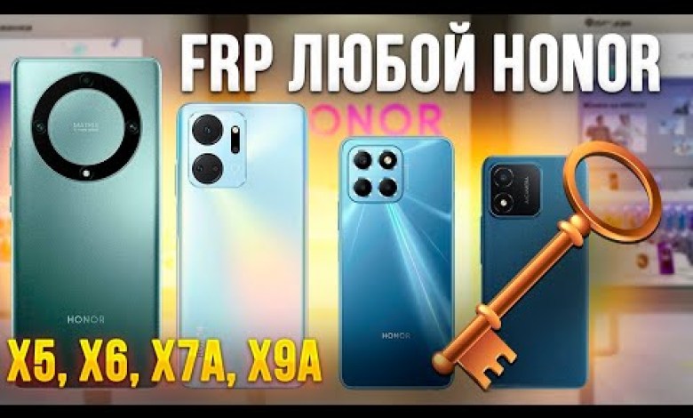FRP | Any Huawei Honor x5, X6, x7a, x7a, x9a | 100% FRP | Any Huawei Honor x5, X6, x7a, x7a, x9a | 100%