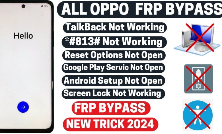 All Oppo FRP Bypass 2024 | Nearby Share TalkBack Not All Oppo FRP Bypass 2024 | Nearby Share TalkBack Not