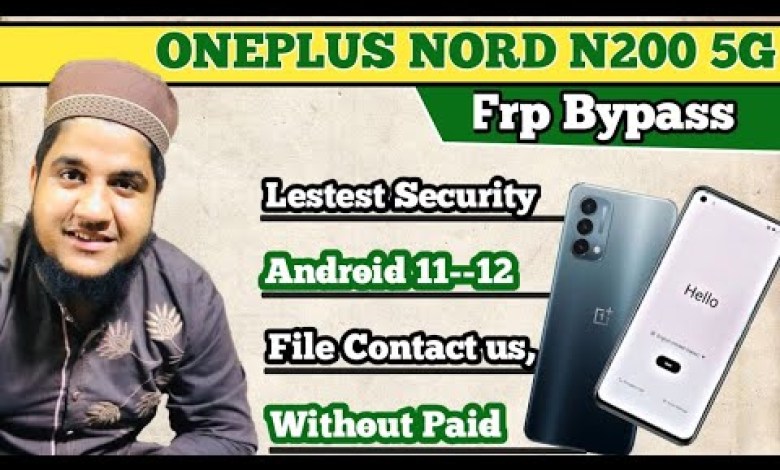 oneplus n200 5g frp bypass android 11, onplus n200 frp oneplus n200 5g frp bypass android 11, onplus n200 frp