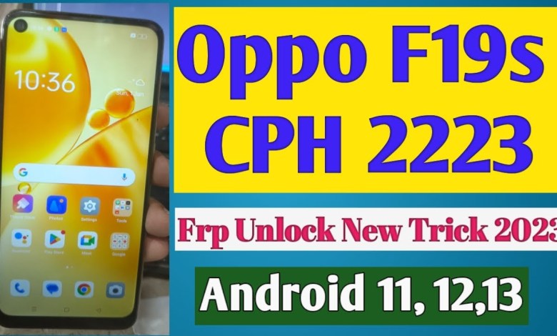 Oppo F19/F19s Frp Unlock Android 11,12,13./ Oppo Oppo F19/F19s Frp Unlock Android 11,12,13./ Oppo