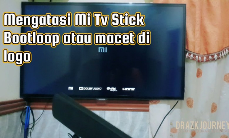 How to solve Xiaomi Mi Tv Stick bootloop / stuck on How to solve Xiaomi Mi Tv Stick bootloop / stuck on