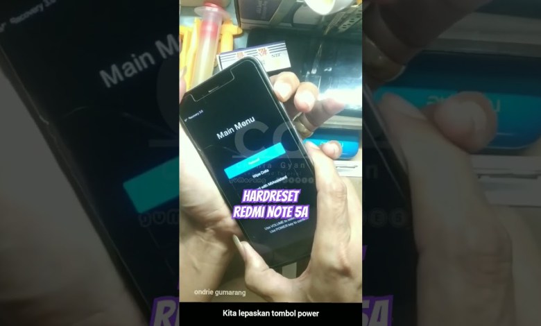 TUTORIAL Hardreset Xiaomi Redmi Note 5A @gumaranggalee TUTORIAL Hardreset Xiaomi Redmi Note 5A @gumaranggalee