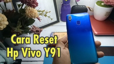 Cara Reset Hp Vivo Y91, Y91c, y93, y95 Cara Reset Hp Vivo Y91, Y91c, y93, y95