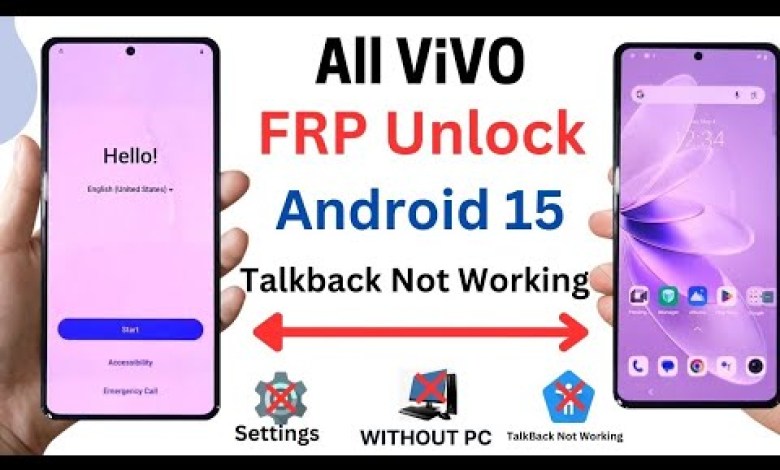 Unlocking Vivo FRP on Android 15: Why It Might Not Be Working | Everything You Need to Know! Unlocking Vivo FRP on Android 15: Why It Might Not Be Working | Everything You Need to Know!