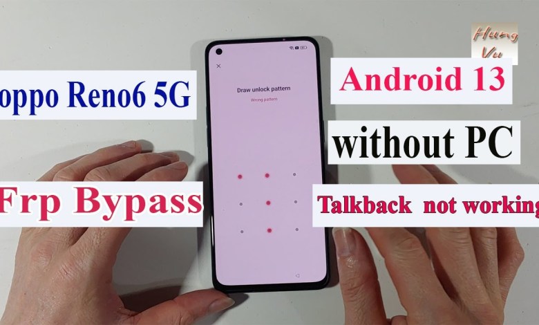 Oppo Reno6 5G CPH2251 Frp bypass Android 13 without pc Oppo Reno6 5G CPH2251 Frp bypass Android 13 without pc