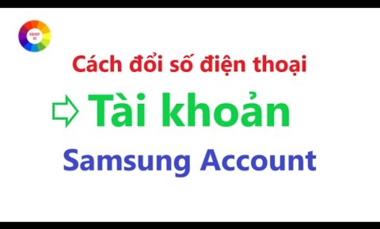 How to change Samsung Account phone number How to change Samsung Account phone number