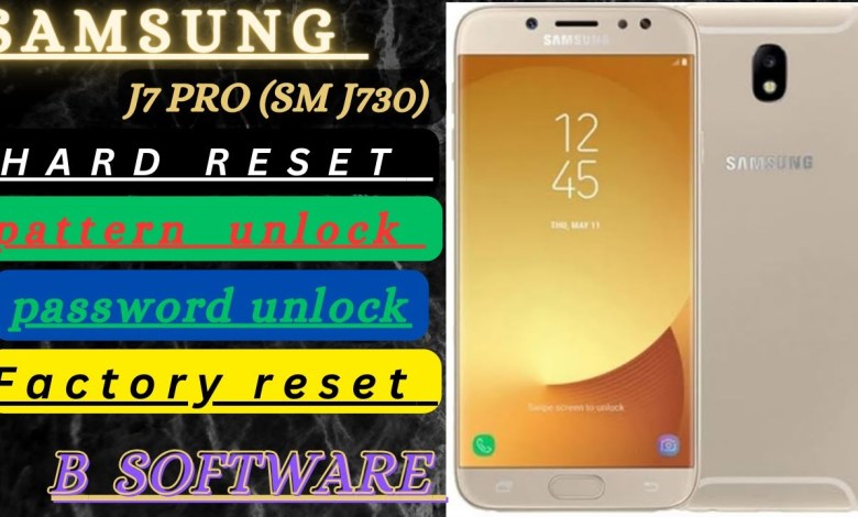 Samsung J7 pro (SM J7 pro) hard reset password pettran Samsung J7 pro (SM J7 pro) hard reset password pettran