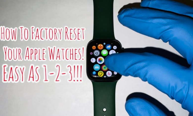 HOW TO RESET YOUR APPLE WATCH SERIES 7 TO FACTORY HOW TO RESET YOUR APPLE WATCH SERIES 7 TO FACTORY