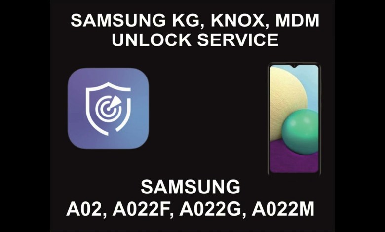 Samsung KG, Knox, MDM Unlock Service, Samsung A02, Samsung KG, Knox, MDM Unlock Service, Samsung A02,