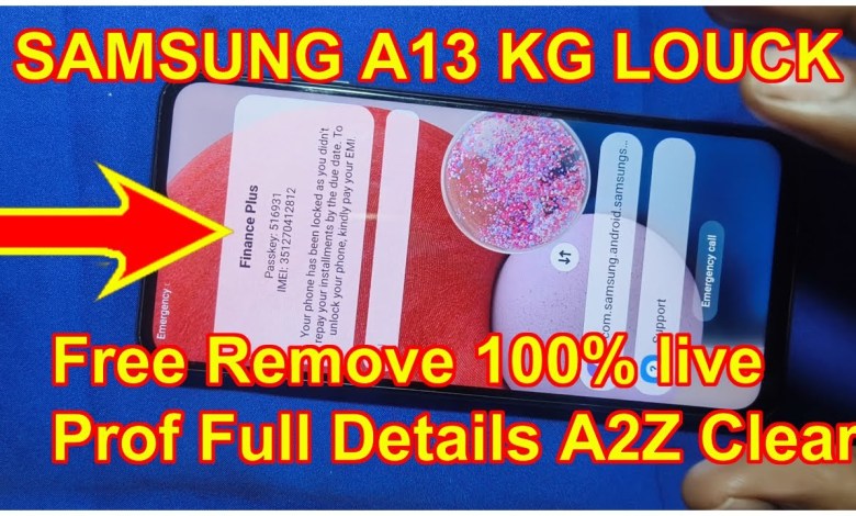 Samsung A13 kg louck Remove in 2024 Free of Cost Full Samsung A13 kg louck Remove in 2024 Free of Cost Full
