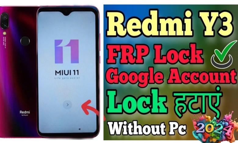 Redmi Y3 Frp Bypass || Redmi y3 Google Account bypass Redmi Y3 Frp Bypass || Redmi y3 Google Account bypass