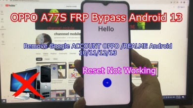 OPPO A77S Android 13 FRP Bypass | ALL OPPO/REALME OPPO A77S Android 13 FRP Bypass | ALL OPPO/REALME