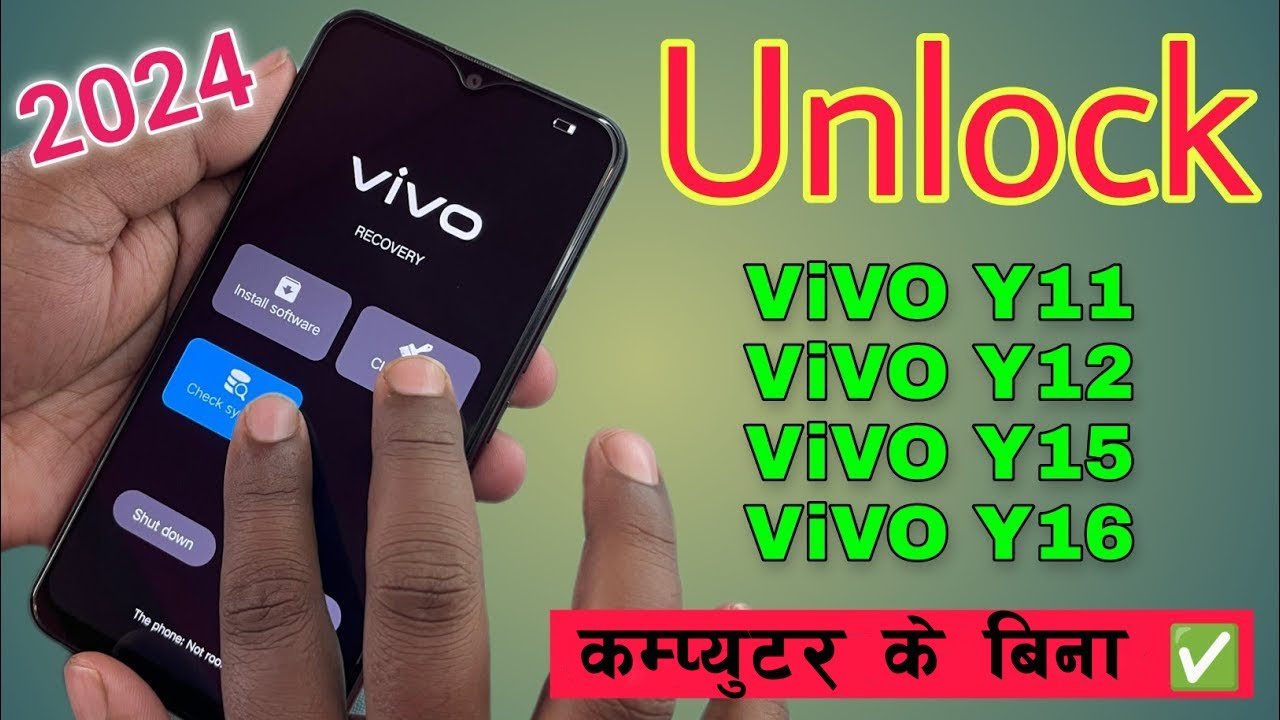 Vivo Y15 Hard Reset Password / Vivo Y12, Y11, Y15, Y16 Vivo Y15 Hard Reset Password / Vivo Y12, Y11, Y15, Y16