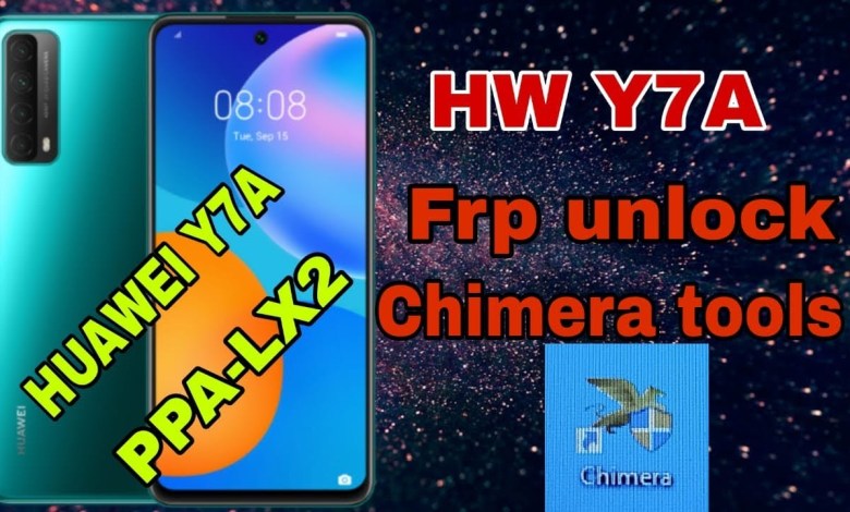 hw y7a frp unlock chimera tools / hw ppa-lx2 frp unlock hw y7a frp unlock chimera tools / hw ppa-lx2 frp unlock