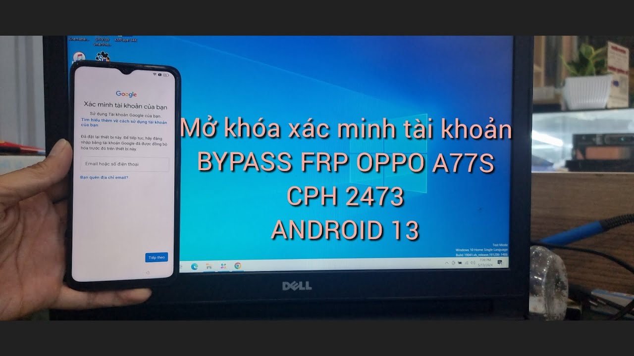 Mở Khóa Xác Minh Tài Khoản OPPO A77S – BYPASS FRP OPPO Mở Khóa Xác Minh Tài Khoản OPPO A77S – BYPASS FRP OPPO