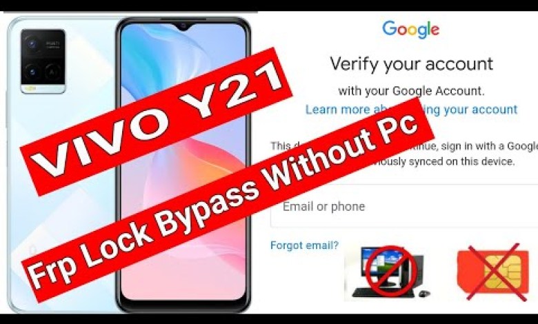 Unlock Vivo Y21 Frp with the Latest Security Patch V2111 Unlock Vivo Y21 Frp with the Latest Security Patch V2111