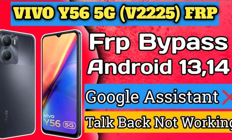 VIVO Y56 5G FRP BYPASS / VIVO V2225 FRP BYPASS / VIVO VIVO Y56 5G FRP BYPASS / VIVO V2225 FRP BYPASS / VIVO