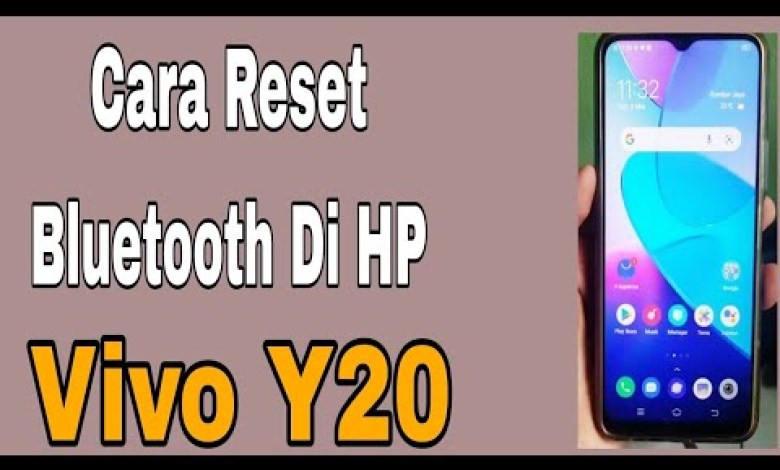 Cara Reset Bluetooth Di HP Vivo Y20 Cara Reset Bluetooth Di HP Vivo Y20