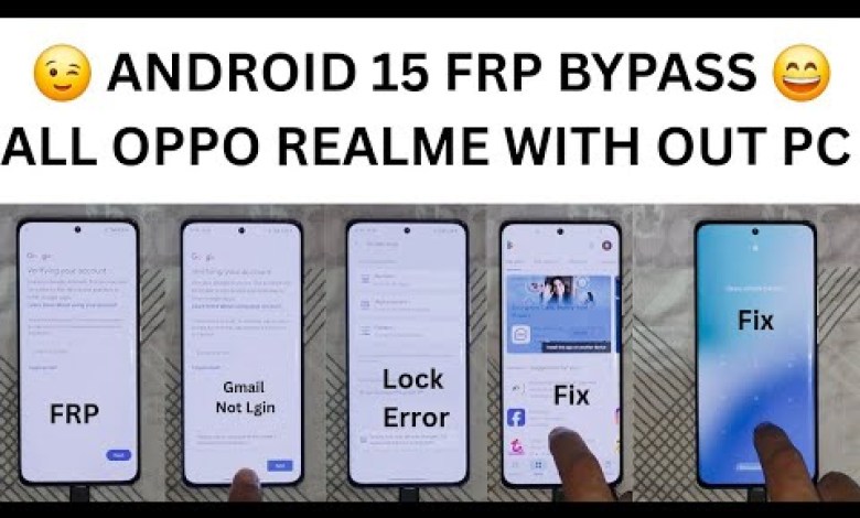 Unlocking Android 15 FRP Without a PC in 2025: Secrets for All OPPO and Realme Users! Unlocking Android 15 FRP Without a PC in 2025: Secrets for All OPPO and Realme Users!