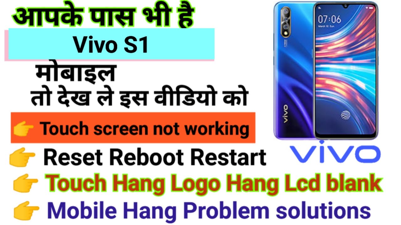 Vivo S1 Touch screen not working Touch Hang Logo Hang Vivo S1 Touch screen not working Touch Hang Logo Hang