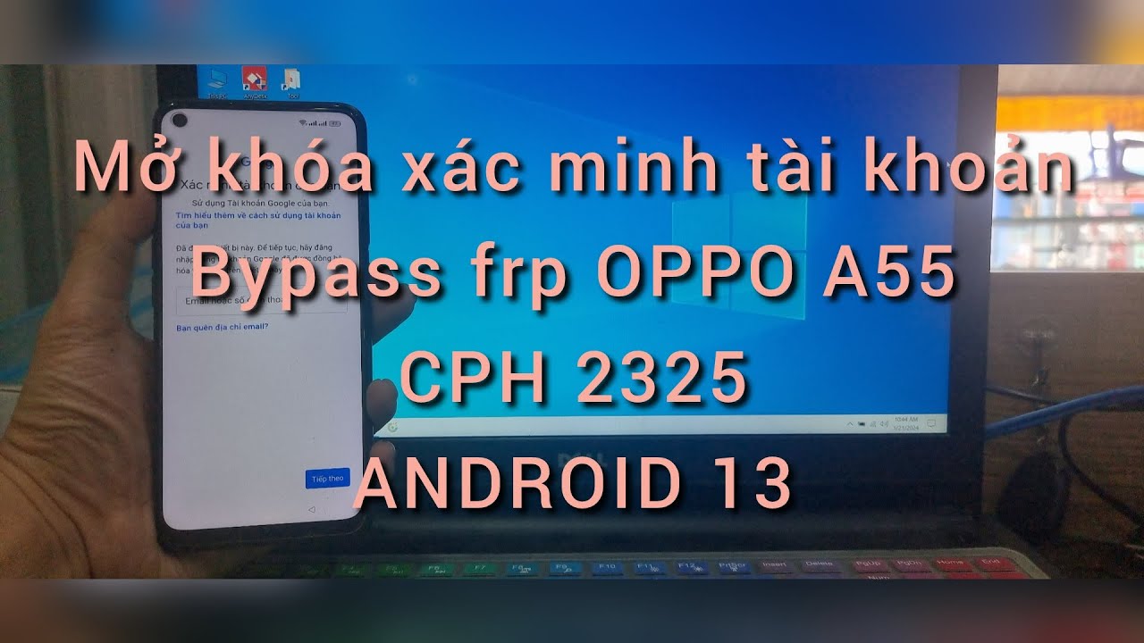 OPPO A55 Account Verification Unlock – BYPASS FRP OPPO OPPO A55 Account Verification Unlock – BYPASS FRP OPPO
