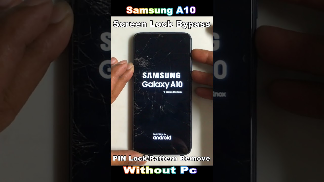 Samsung A10 Screen Lock Bypass – Remove Pattern Lock – Samsung A10 Screen Lock Bypass – Remove Pattern Lock –