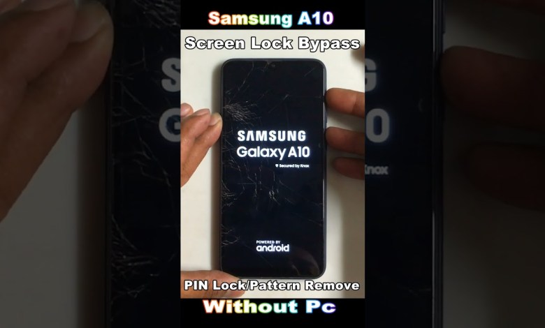 Samsung A10 Screen Lock Bypass – Remove Pattern Lock – Samsung A10 Screen Lock Bypass – Remove Pattern Lock –