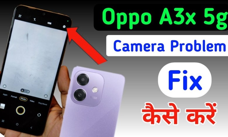 Oppo a3x 5g camera problem solve/how to fix camera Oppo a3x 5g camera problem solve/how to fix camera