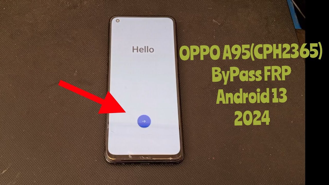 OPPO A95 FRP BYPASS (CPH2365) ANDROID 13 NO PC Latest OPPO A95 FRP BYPASS (CPH2365) ANDROID 13 NO PC Latest