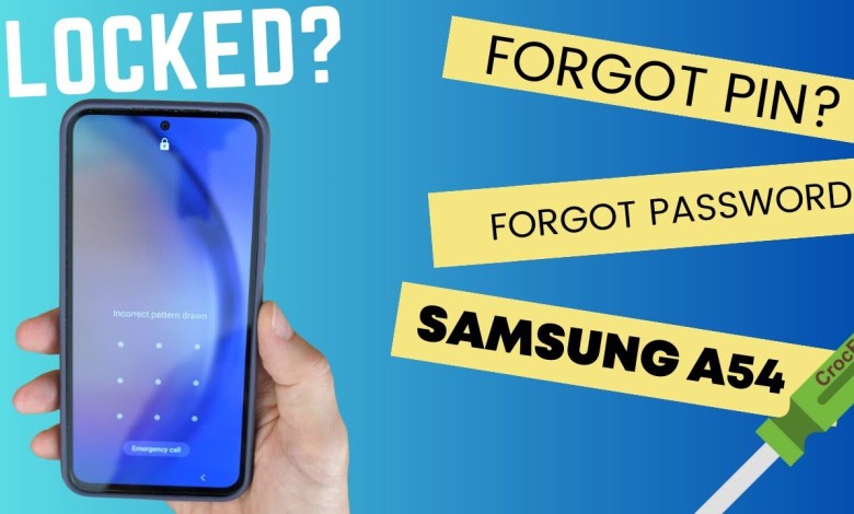 Samsung A54 Screen Locked? Gesperrt? Forgot Samsung A54 Screen Locked? Gesperrt? Forgot