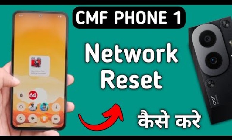 how to reset network setting in cmf phone 1, network how to reset network setting in cmf phone 1, network