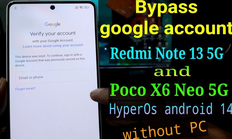 Unlock the Redmi Note 13 5G with HyperOs on Android 14: Curiosity piqued about FRP bypass techniques! Unlock the Redmi Note 13 5G with HyperOs on Android 14: Curiosity piqued about FRP bypass techniques!