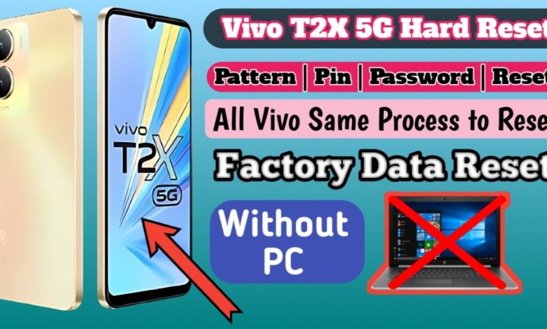 Vivo T2X 5G Hard Reset | Vivo T2x 5g Vivo T2X 5G Hard Reset | Vivo T2x 5g