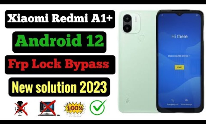 Redmi A1+ Frp Bypass ,Android 12, Without Pc / New Redmi A1+ Frp Bypass ,Android 12, Without Pc / New